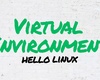 ساخت محیط مجازی در لینوکس